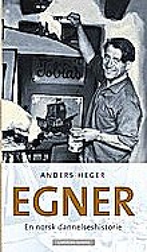 Anders Heger: Egner. En norsk dannelseshistorie. Forlag: CappelenDamm, 2012